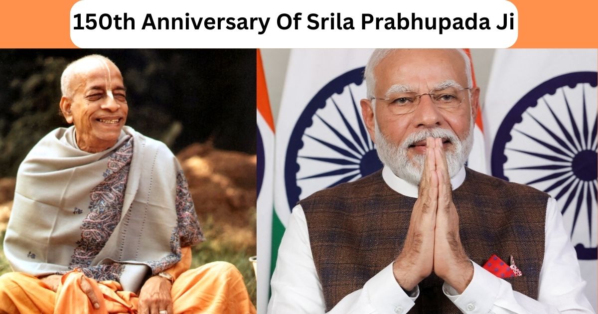 PM’s Address At 150th Anniversary Of Srila Prabhupada Ji